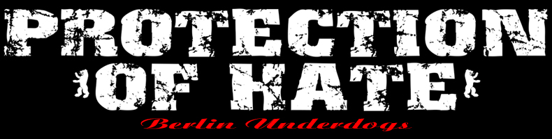 PROTECTION OF HATE -Hardcore Berlin